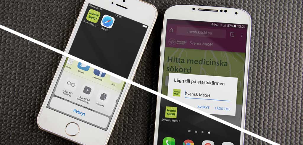 Två mobiler bredvid varandra där Svensk MeSH läggs till på hemskärmen.